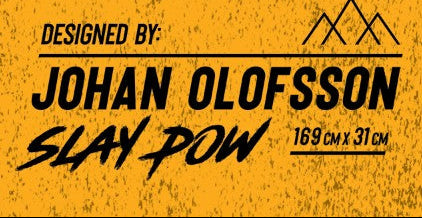 Yellow background with black text and mountain logo, featuring 'Johan Olofsson' and 'Slay Pow'.